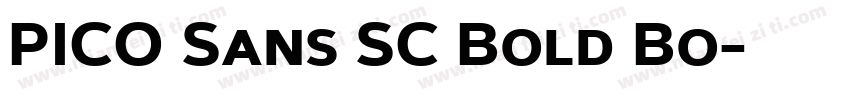 PICO Sans SC Bold Bo字体转换